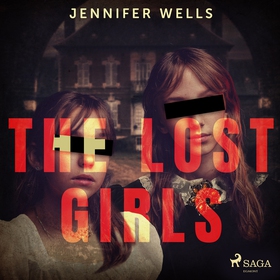 The Lost Girls (ljudbok) av Jennifer Wells