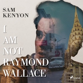 I Am Not Raymond Wallace