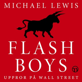Flash Boys: Uppror på Wall Street (ljudbok) av 