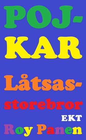 POJKAR Låtsasstorebror (extra kort text) (avska