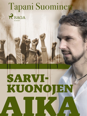 Sarvikuonojen aika (e-bok) av Tapani Suominen