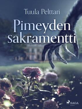 Pimeyden sakramentti (e-bok) av Tuula Pelttari