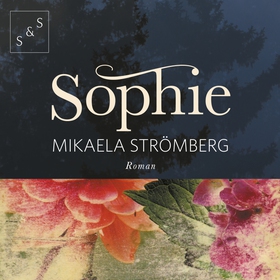 Sophie (ljudbok) av Mikaela Strömberg