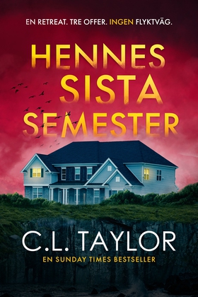 Hennes sista semester (e-bok) av C.L. Taylor
