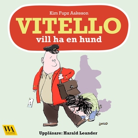 Vitello vill ha en hund (ljudbok) av Kim Fupz A