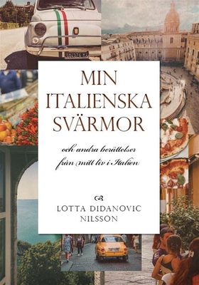 Min italienska svärmor (e-bok) av Lotta Didanov