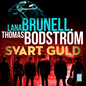 Svart guld (ljudbok) av Thomas Bodström, Lana B
