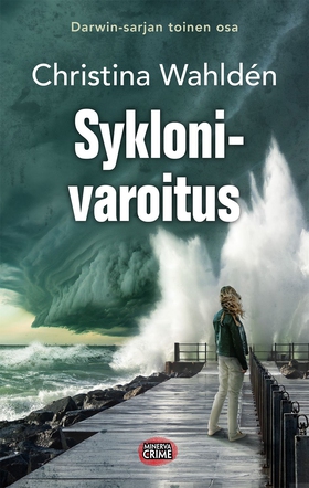 Syklonivaroitus (e-bok) av Christina Wahldén