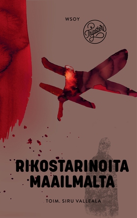 Rikostarinoita maailmalta (e-bok) av Liisa Helv