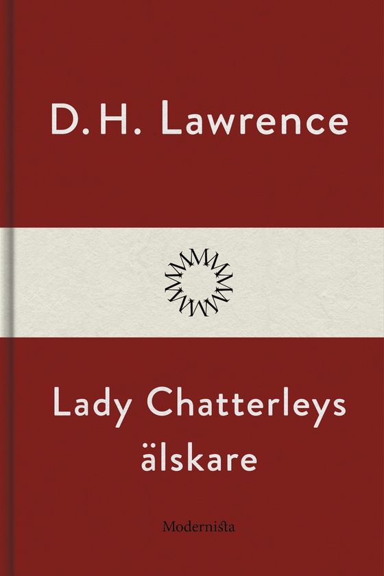 Lady Chatterleys älskare (e-bok) av D. H. Lawrence