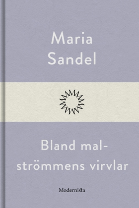 Bland malströmmens virvlar (e-bok) av Maria San