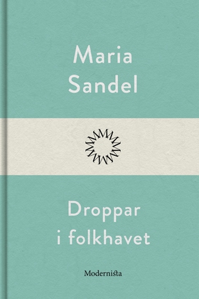Droppar i folkhavet (e-bok) av Maria Sandel