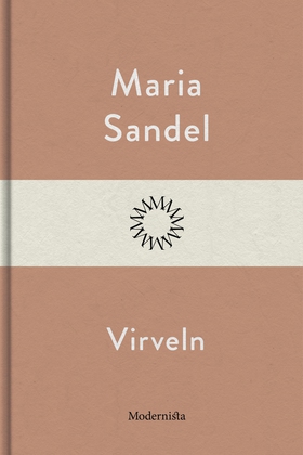 Virveln (e-bok) av Maria Sandel