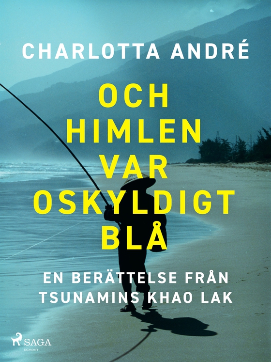 Och himlen var oskyldigt blå (e-bok) av Charlotta André