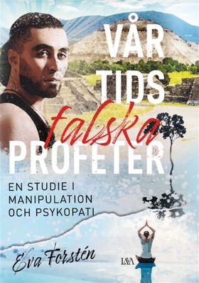 Vår tids falska profeter (e-bok) av Eva Forstén