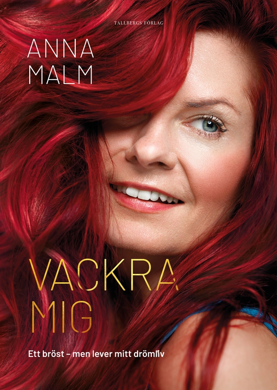 Vackra mig - Ett bröst med lever mitt drömliv