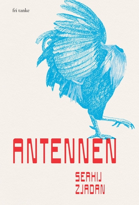 Antennen (e-bok) av Serhij Zjadan