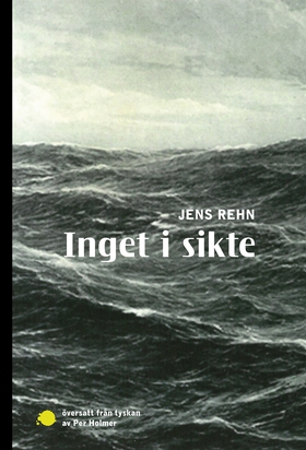 Inget i sikte (e-bok) av Jens Rehn