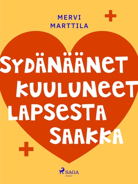 Sydänäänet kuuluneet lapsesta saakka (e-bok) av