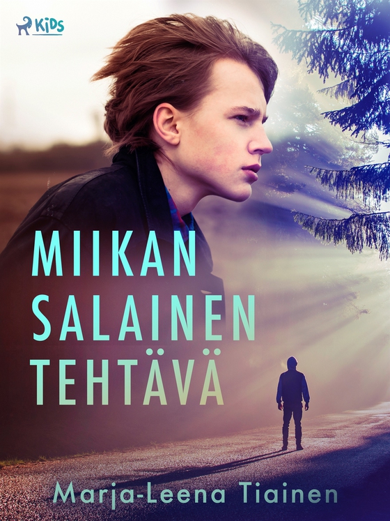 Miikan salainen tehtävä (e-bok) av Marja-Leena Tiainen