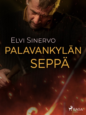 Palavankylän seppä (e-bok) av Elvi Sinervo