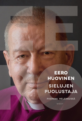 Sielujen puolustaja (e-bok) av Eero Huovinen