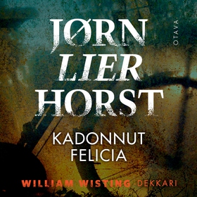 Kadonnut Felicia (ljudbok) av Jørn Lier Horst