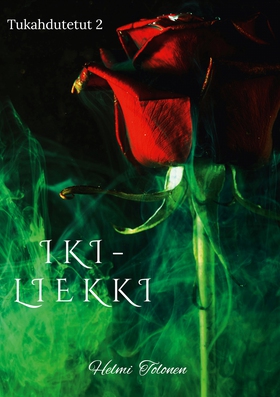 Ikiliekki: Tukahdutetut 2 (e-bok) av Helmi Tolo