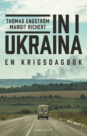 In i Ukraina : en krigsdagbok (e-bok) av Thomas