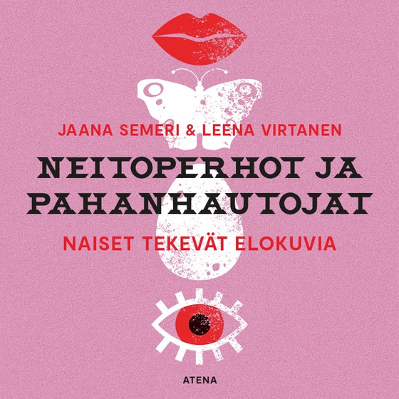 Neitoperhot ja pahanhautojat