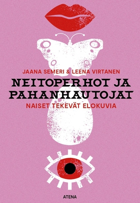 Neitoperhot ja pahanhautojat (e-bok) av Leena V