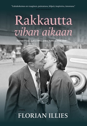 Rakkautta vihan aikaan (e-bok) av Florian Illie