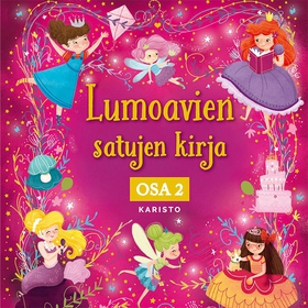 Lumoavien satujen kirja 2 (ljudbok) av 