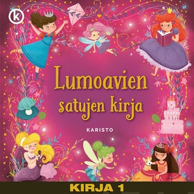 Lumoavien satujen kirja 1 (ljudbok) av 