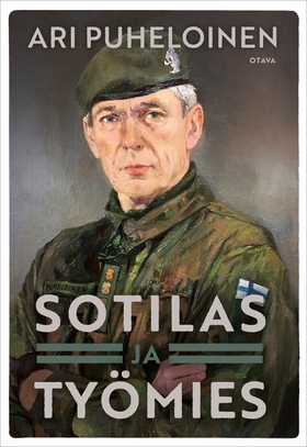 Sotilas ja työmies (e-bok) av Ari Puheloinen