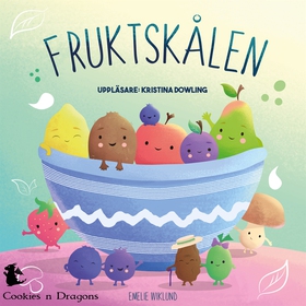 Fruktskålen (ljudbok) av Maria Andersson, Sara 