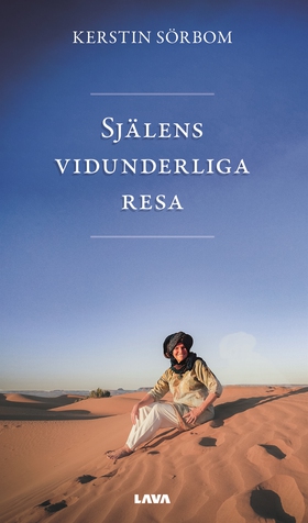 Själens vidunderliga resa (e-bok) av Kerstin Sö