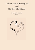 A short tale of Candy cat and the lost Christmas
