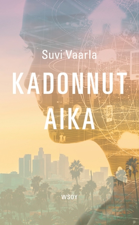 Kadonnut aika (e-bok) av Suvi Vaarla