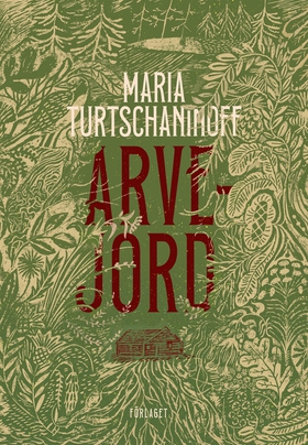 Arvejord (e-bok) av Maria Turtschaninoff