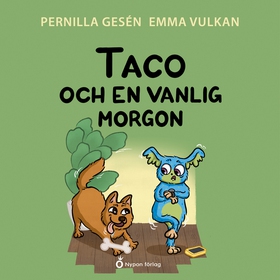 Taco och en vanlig morgon (ljudbok) av Pernilla