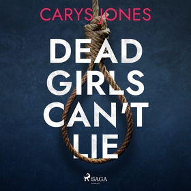 Dead Girls Can't Lie (ljudbok) av Carys Jones