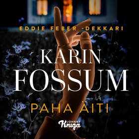 Paha äiti (ljudbok) av Karin Fossum