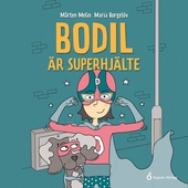 Bodil är superhjälte