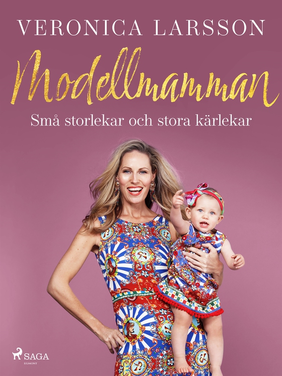 Modellmamman - Små storlekar och stora kärlekar