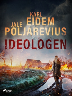 Ideologen (e-bok) av Karl Eidem, Jale Poljarevi
