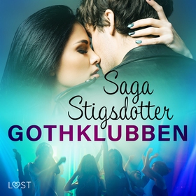 Gothklubben - erotisk novell (ljudbok) av Saga 