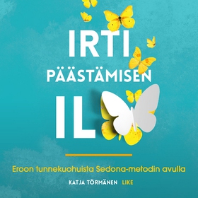 Irti päästämisen ilo (ljudbok) av Katja Törmäne