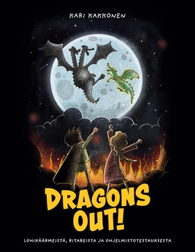 Dragons Out!: Lohikäärmeistä, ritareista ja ohj