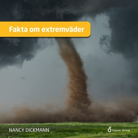 Fakta om extremväder (ljudbok) av Nancy Dickman